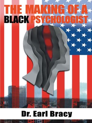 cover image of The Making of a Black Psychologist